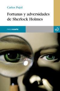 FORTUNAS Y ADVERSIDADES DE SHERLOCK HOLMES | 9788496675094 | PUJOL, CARLOS