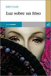 LUZ SOBRE UN FRISO | 9788496675131 | UCEDA, JULIA