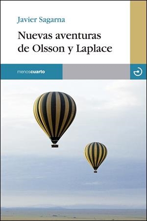 NUEVAS AVENTURAS DE OLSSON Y LAPLACE | 9788415740247 | SAGARNA COMENGE, JAVIER