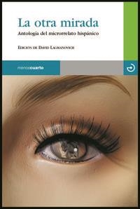 OTRA MIRADA, LA | 9788493465308 | VARIOS AUTORES