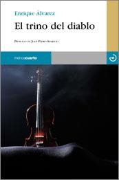 TRINO DEL DIABLO, EL | 9788493465322 | ALVAREZ, ENRIQUE