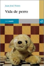 VIDA DE PERRO | 9788496675100 | FLORES, JUAN JOSE