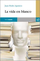 VIDA EN BLANCO, LA | 9788493382346 | APARICIO, JUAN PEDRO