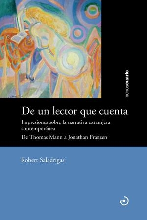 DE UN LECTOR QUE CUENTA | 9788415740056 | SALADRIGAS, ROBERT
