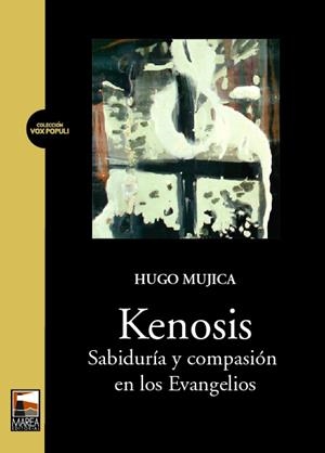 KENOSIS | 9789871307241 | MUJICA, HUGO