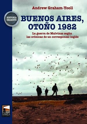 BUENOS AIRES OTOÑO 1982 | 9789873783470 | GRAHAM-YOOLL, ANDREW