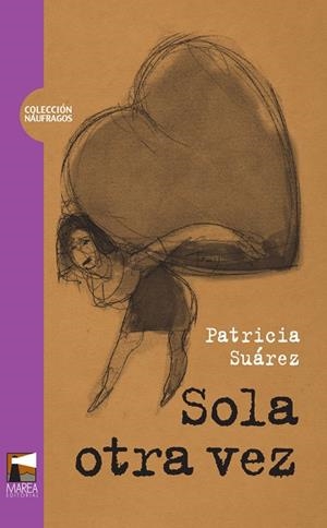 SOLA OTRA VEZ | 9789871307128 | SUAREZ, PATRICIA