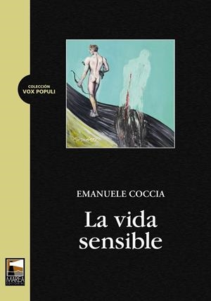 VIDA SENSIBLE, LA | 9789871307326 | COCCIA, EMANUELE