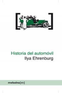 HISTORIA DEL AUTOMOVIL | 9788496614550 | EHRENBURG, IIYA