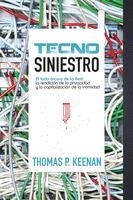 TECNOSINIESTRO | 9788415373193 | KEENAN, THOMAS P.