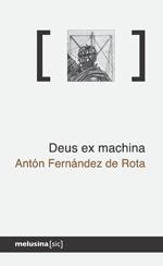 DEUS EX MACHINA | 9788415373131 | FERNANDEZ DE ROTA, ANTON