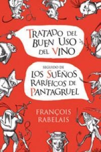 TRATADO DEL BUEN USO DEL VINO | 9788496614710 | RABELAIS, FRANÇOIS