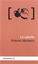 CEBOLLA, LA | 9788496614314 | MORESCO, ANTONIO