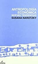 ANTROPOLOGIA ECONOMIC.A NUEVAS TENDENCIAS | 9788493327385 | NAROTZKY, SUSANA