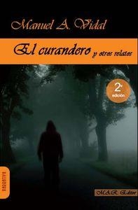 CURANDERO, EL | 9788494218217 | VIDAL LASO, MANUEL A.