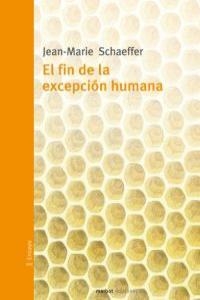 FIN DE LA EXCEPCION HUMANA, EL | 9788492728039 | SCHAEFFER, JEAN-MARIE