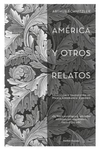 AMERICA Y OTROS RELATOS | 9788492728428 | SCHNITZLER, ARTHUR