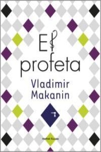 PROFETA, EL | 9788492728145 | MAKANIN, VLADIMIR