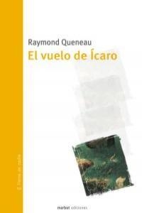 VUELO DE ICARO, EL | 9788493574406 | QUENEAU, RAYMOND