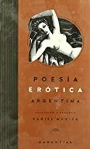 POESIA EROTICA ARGENTINA 1600-2000 | 9789875000759 | MUXICA, D.