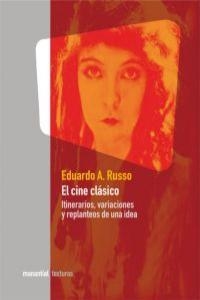 CINE CLASICO, EL | 9789875001152 | RUSSO, E. A.
