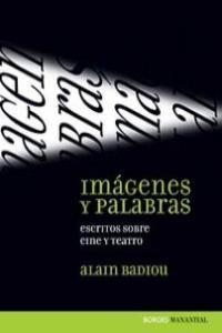 IMAGENES Y PALABRAS | 9789875000896 | BADIOU, ALAIN