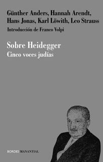 SOBRE HEIDEGGER,  CINCO VOCES JUDIAS | 9789875001107 | ANDERS, GUNTHER
