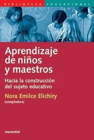 APRENDIZAJE DE NIÑOS Y MAESTROS | 9789875000551 | ELICHIRY, NORA