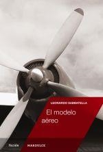 MODELO AEREO, EL | 9789872803124 | SABBATELLA, LEONARDO