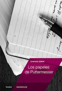 PAPELES DE PUTTERMESSER, LOS | 9788494286926 | OZICK, CYNTHIA
