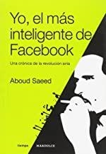 YO EL MAS INTELIGENTE DE FACEBOOK | 9789872905477 | SAEED, ABOUD
