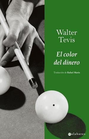 COLOR DEL DINERO, EL | 9788415157014 | TEVIS, WALTER