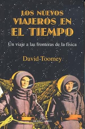 NUEVOS VIAJEROS EN EL TIEMPO, LOS | 9788496831858 | TOOMEY, DAVID