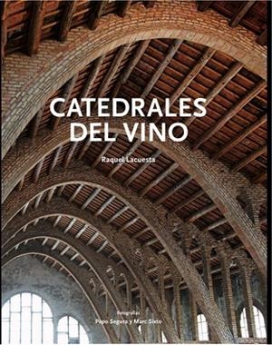 CATEDRALES DEL VINO | 9788492758296 | LACUESTA, RAQUEL