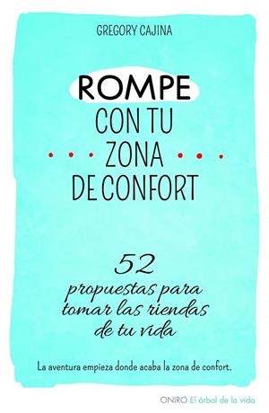 ROMPE CON TU ZONA DE CONFORT | 9788497546577 | CAJINA HEINZKILL, GREGORY