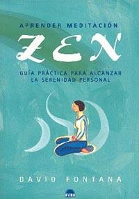 APRENDER MEDITACIÓN ZEN | 9788495456649 | FONTANA, DAVID