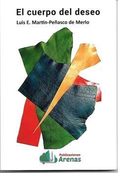 CUERPO DEL DESEO, EL | 9788412067231 | MARTIN-PEÑASCO DE MERLO, LUIS E.