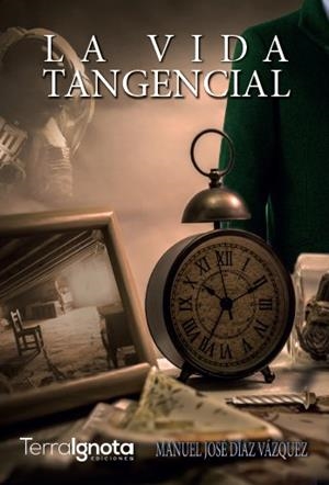 VIDA TANGENCIAL, LA | 9788412086188 | DIAZ VAZQUEZ, MANUEL JOSE