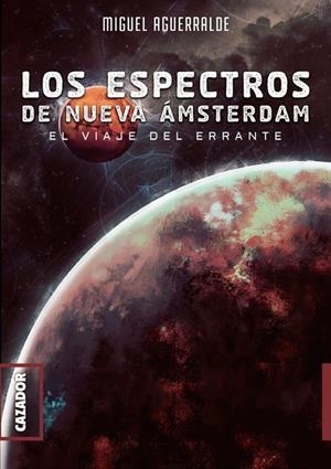 ESPECTROS DE NUEVA AMSTERDAM, LOS | 9788417646585 | AGUERRALDE, MIGUEL
