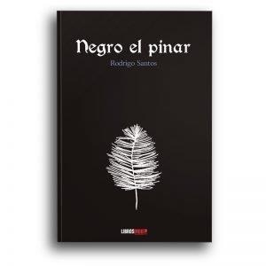 NEGRO EL PINAR | 9788418112287 | SANTOS, RODRIGO