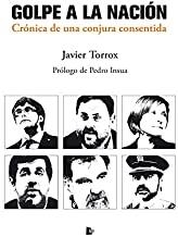 GOLPE A LA NACIÓN | 9788412079418 | TORROX, JAVIER