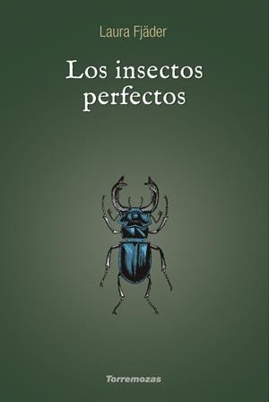 INSECTOS PERFECTOS, LOS | 9788478398089 | FJÄDER, LAURA