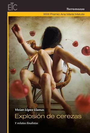 EXPLOSION DE CEREZAS | 9788478398096 | LOPEZ LLAMAS, VIVIAN