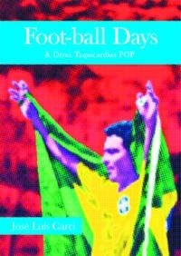FOOT-BALL DAYS | 9788415606208 | GARCI, JOSE LUIS
