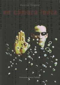 EN CAMARA LENTA | 9788415606253 | BAÑOS FIDALGO, FERNANDO