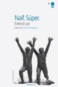NAIF SUPER | 9788415717317 | LOE, ERLEND