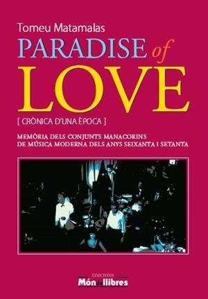 PARADISE OF LOVE | 9788461587803 | MATAMALAS, TOMEU