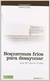 BOQUERONES FRIOS PARA DESAYUNAR | 9788481988109 | GARCIA YUSTE, ANA Mª