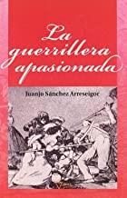 GUERRILLERA APASIONADA LA | 9788492461028 | SANCHEZ, J.
