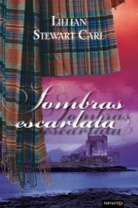 SOMBRAS ESCARLATA | 9788492461042 | STERWART, CARL LILLIAN